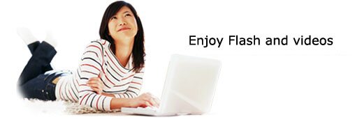 Enjoy Flash and videos